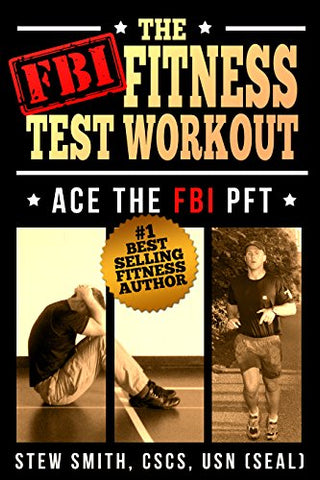 FBI Fitness Test Workout: Ace the FBI Special Agent PFT